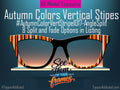 Autumn Stripes | Magnetic Glasses Topper | All Metal Topper for Pair Eyewear | 8 Fade and Split Options to any color