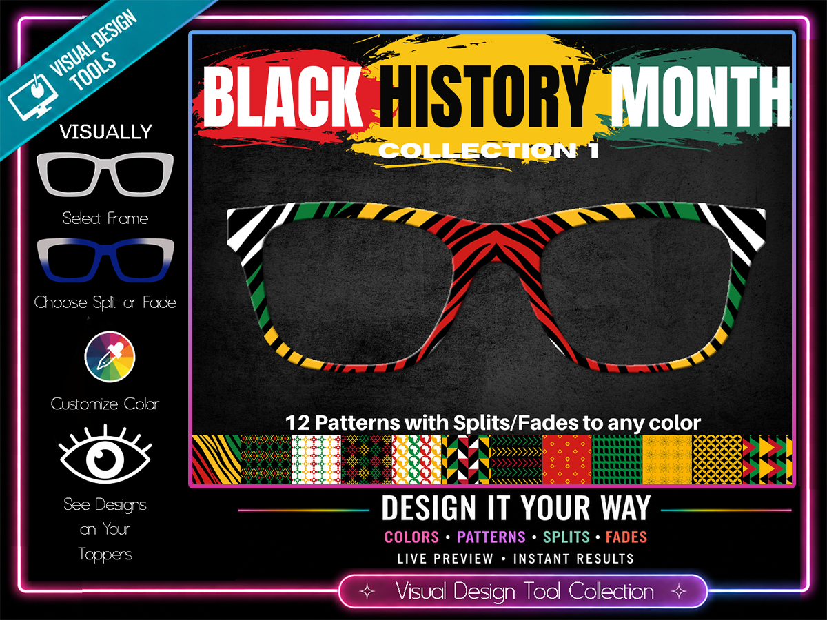 Black History Month Collection #1 | Pair Eyewear Compatible Metal Toppers w/Visual Design Tools