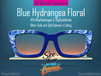 Blue Hydrangea Print| Magnetic Glasses Topper | All Metal Topper for Pair Eyewear | 8 Fade and Split Options to any color