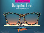 What color is your Dumpster Fire? | Pair Eyewear Compatible | w/Visual Design Tools