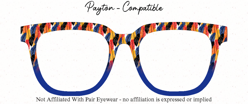 Colorful  freather eyeglass frame with 'Payton Compatible' text on a white background