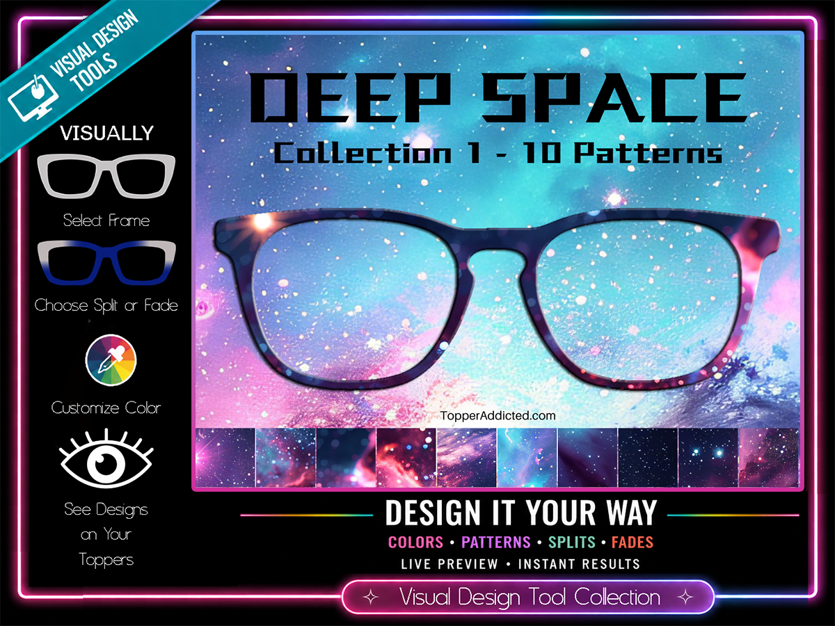 Deep Space Collection #1  | Pair Eyewear Compatible | Visual Design Tool Customizer