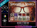 Dragons & Snakes | 13 Scale Patterns Compatible w/Pair Eyewear