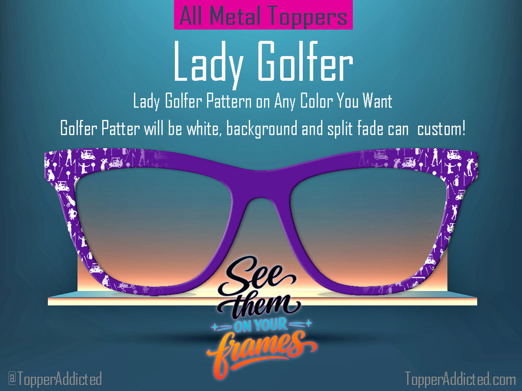 Lady Golfer Patterned all Metal Topper compatible with Pair Eyewear