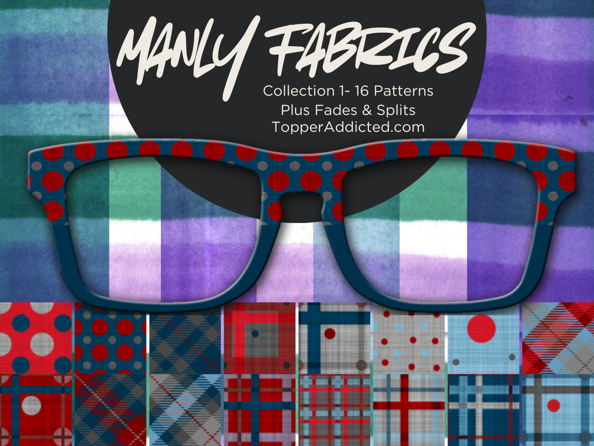 Manly Fabrics Collection #1 - 16 Masculine Fabric Looks for Pair Eyewear w/Visual Design Tools