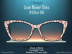 Love Never Dies - Skeleton Pattern Valentine's Day - Pair Eyewear Compatible Magnetic Toppers - All Top Frames Available Metal Toppers