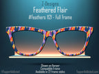 Feathered Flair - Colorful Feather pattern on Magnetic Glasses Toppers Compatible with Pair Eyewear - All 30+ Styles on Metal Toppers. USA