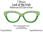 Luck of the Irish - Shamrock Glasses Topper for Pair Eyewear | St. Patrick’s Day Split Green Metal Topper | All Frame Styles & Kirwanda