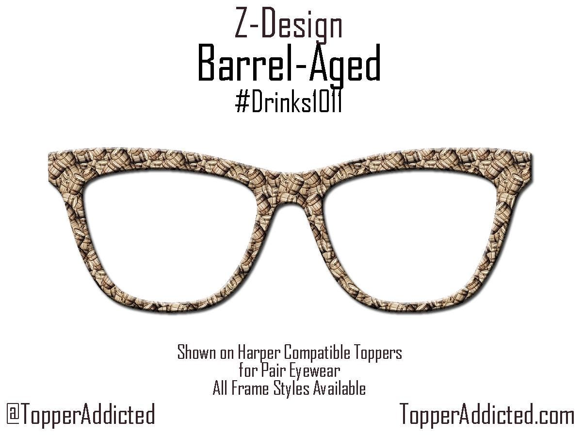 Barrel-Aged Whiskey Barrel Glasses Topper – Rustic Woodgrain Print Eyewear Cover for Pair Eyewear Frames on metal toppers. Fast Shipping.