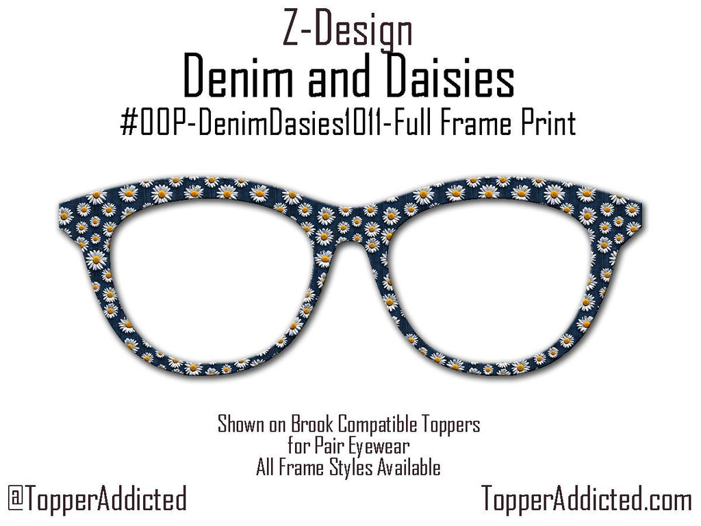 Denim and Daisies Metal Topper for Pair Eyewear | Floral Glasses Top Frames | Customizable Split & Fade Options with FAST shipping.