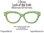 Luck of the Irish - Shamrock Glasses Topper for Pair Eyewear | St. Patrick’s Day Split Green Metal Topper | All Frame Styles & Kirwanda