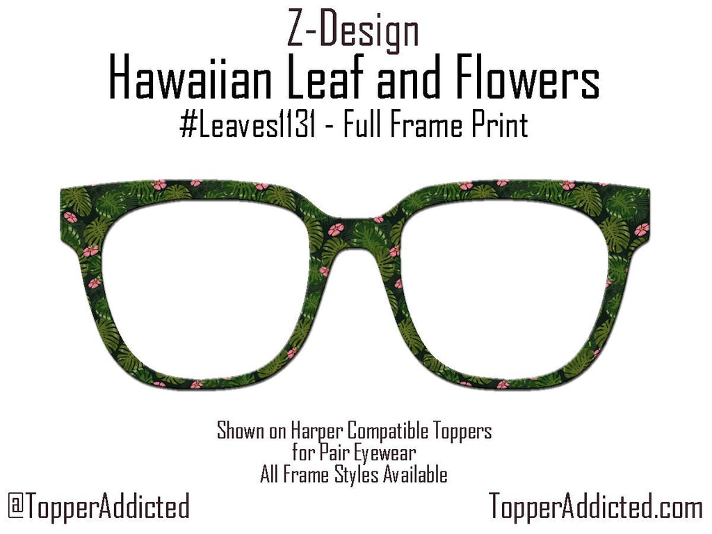 Hawaiian Leaf & Flowers Topper for Pair Eyewear | Tropical Greenery Frame Front | Metal Magnetic Toppers with FAST shipping