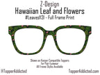 Hawaiian Leaf & Flowers Topper for Pair Eyewear | Tropical Greenery Frame Front | Metal Magnetic Toppers with FAST shipping