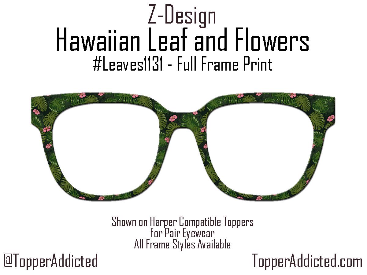 Hawaiian Leaf & Flowers Topper for Pair Eyewear | Tropical Greenery Frame Front | Metal Magnetic Toppers with FAST shipping