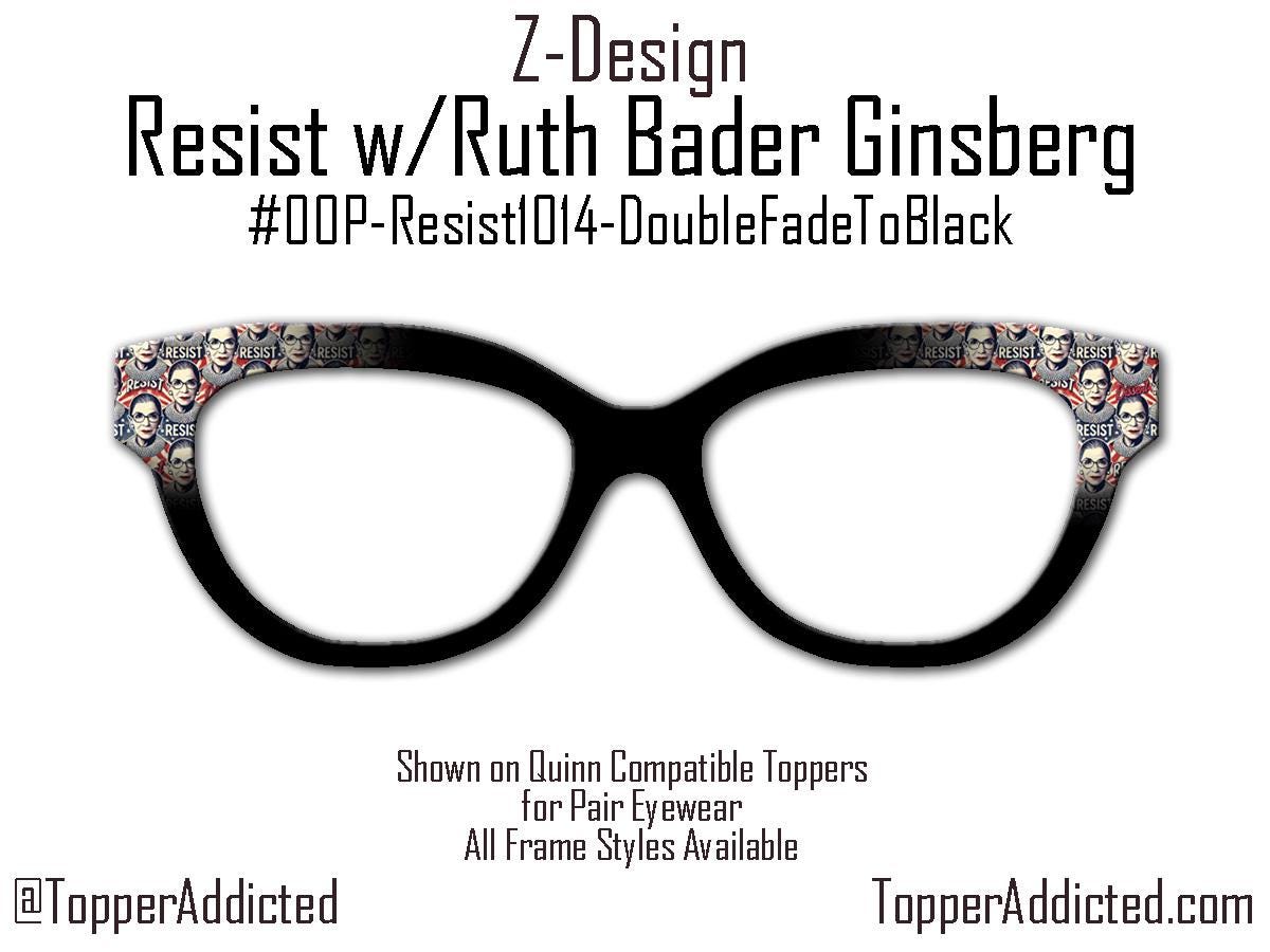 RBG "Resist" Glasses Topper | Ruth Bader Ginsburg Tribute for Pair Eyewear