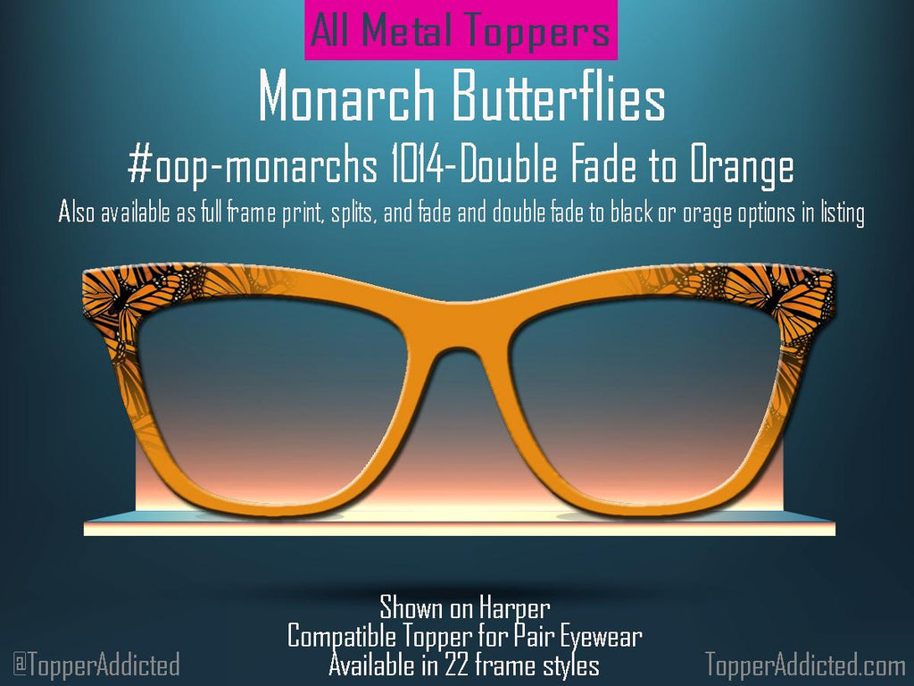 Monarch Butterfly Glasses Toppers – Metal Magnetic Cover compatible with all Pair Eyewear – Full Frame, Split, Fade & Double Fade Options