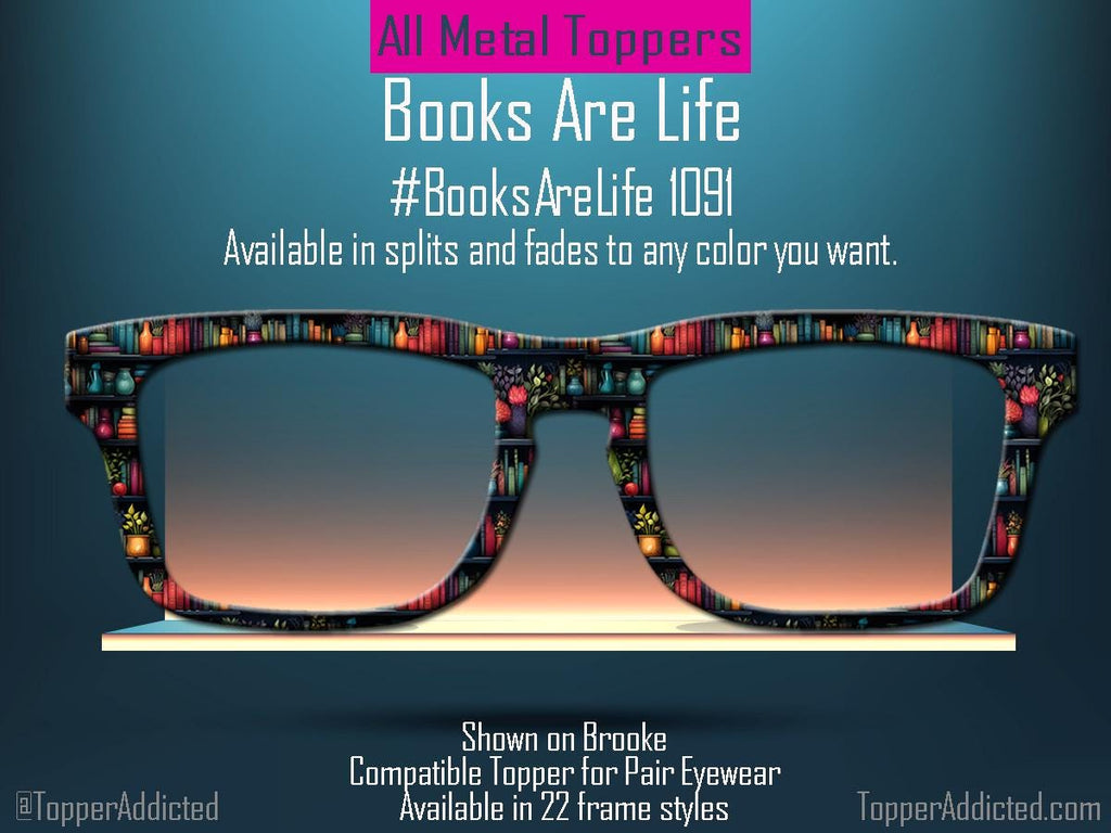 Books Are Life! – Magnetic Glasses Topper for Pair Eyewear | Book Lovers or Library Books Design. Fast Shipping from Texas Love to read.