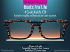 Books Are Life! – Magnetic Glasses Topper for Pair Eyewear | Book Lovers or Library Books Design. Fast Shipping from Texas Love to read.