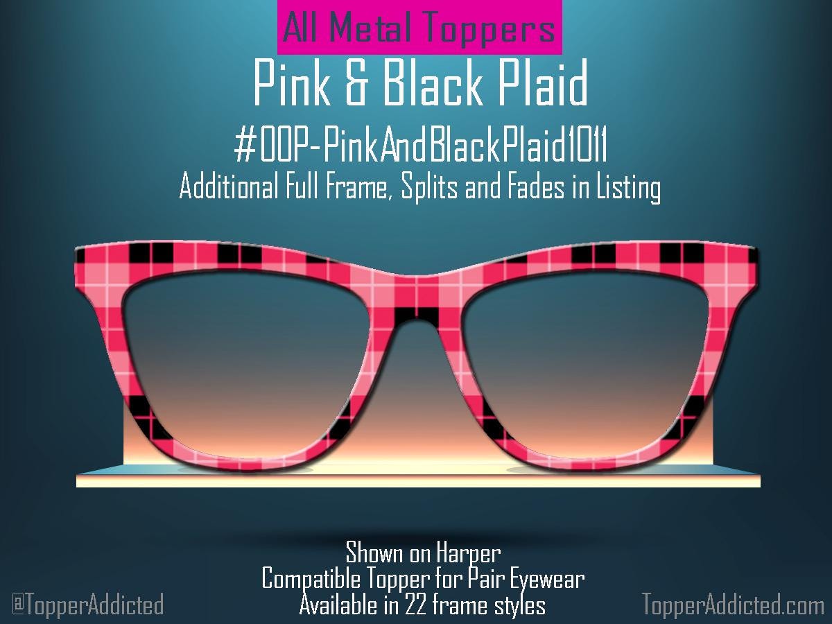 Pink & Black Plaid Pair Eyewear Compatible Topper | Classic Checkered Look with Custom Fade Options. All Metal. Fast Shipping.