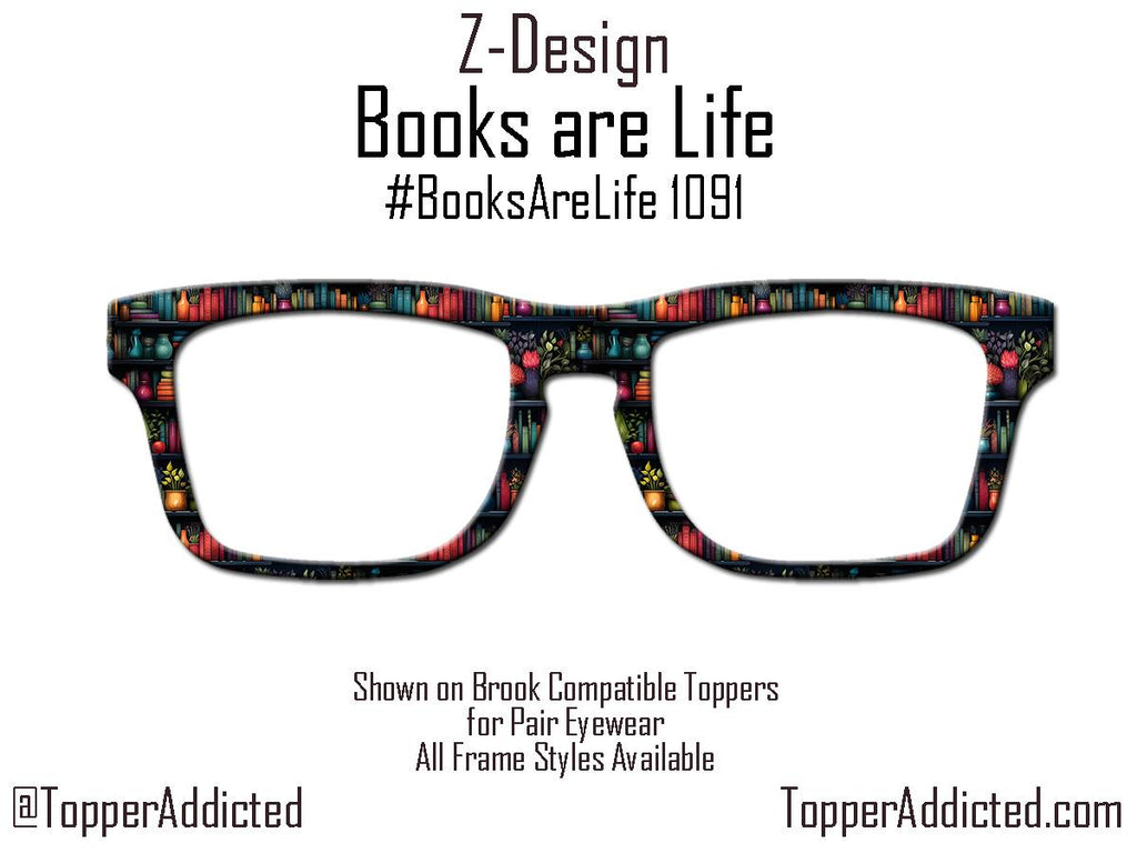 Books Are Life! – Magnetic Glasses Topper for Pair Eyewear | Book Lovers or Library Books Design. Fast Shipping from Texas Love to read.
