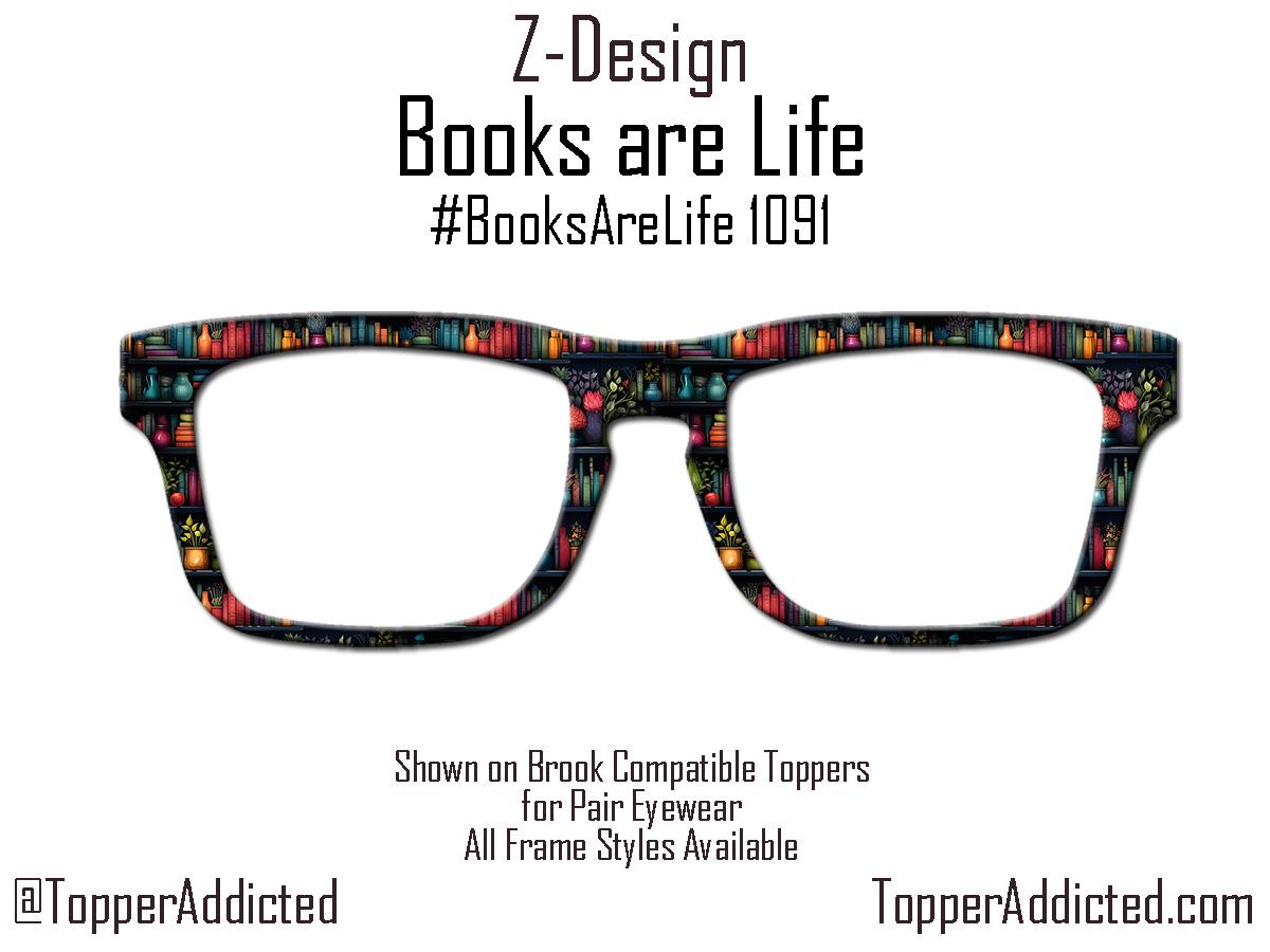 Books Are Life! – Magnetic Glasses Topper for Pair Eyewear | Book Lovers or Library Books Design. Fast Shipping from Texas Love to read.