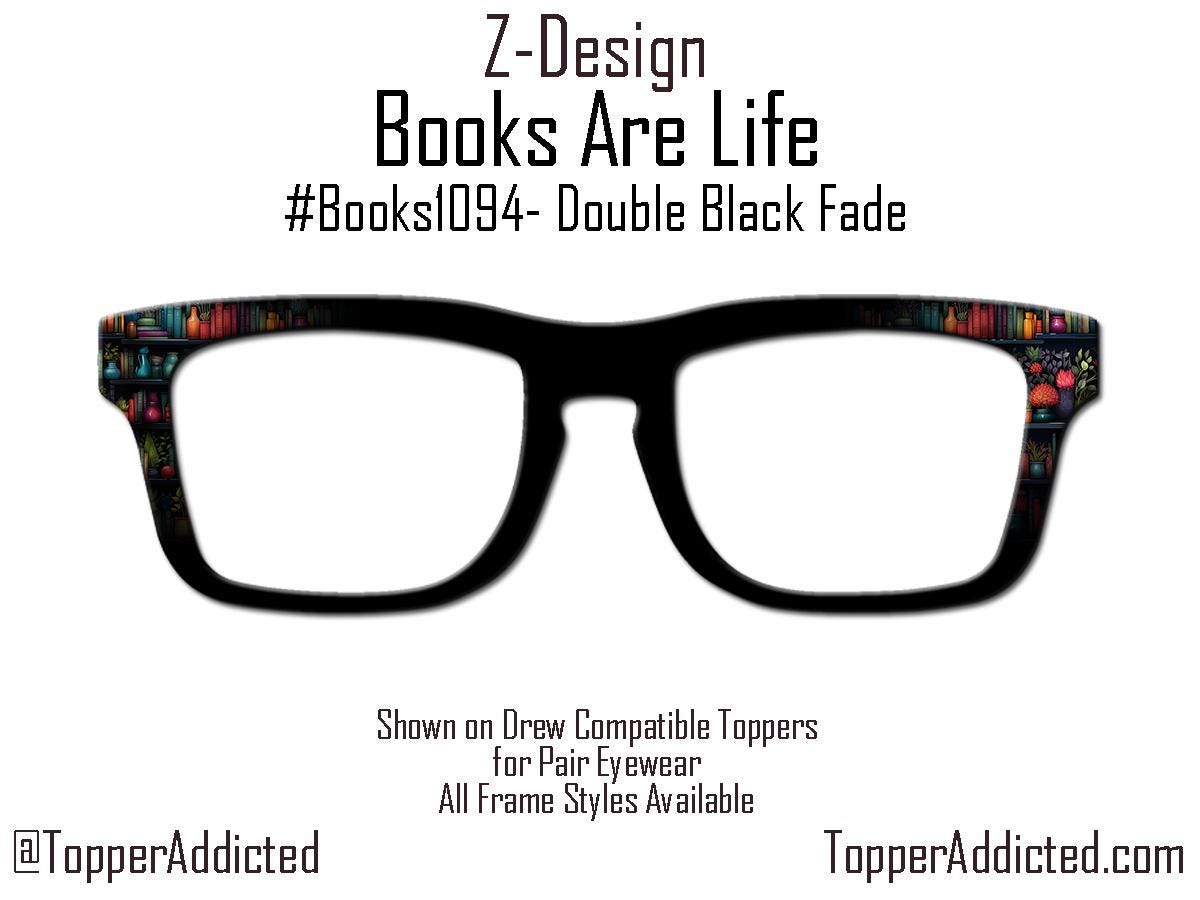 Books Are Life! – Magnetic Glasses Topper for Pair Eyewear | Book Lovers or Library Books Design. Fast Shipping from Texas Love to read.