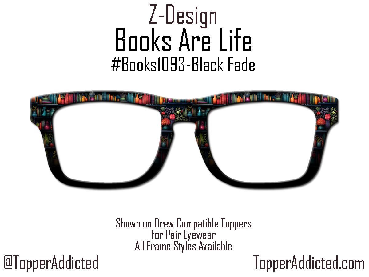 Books Are Life! – Magnetic Glasses Topper for Pair Eyewear | Book Lovers or Library Books Design. Fast Shipping from Texas Love to read.