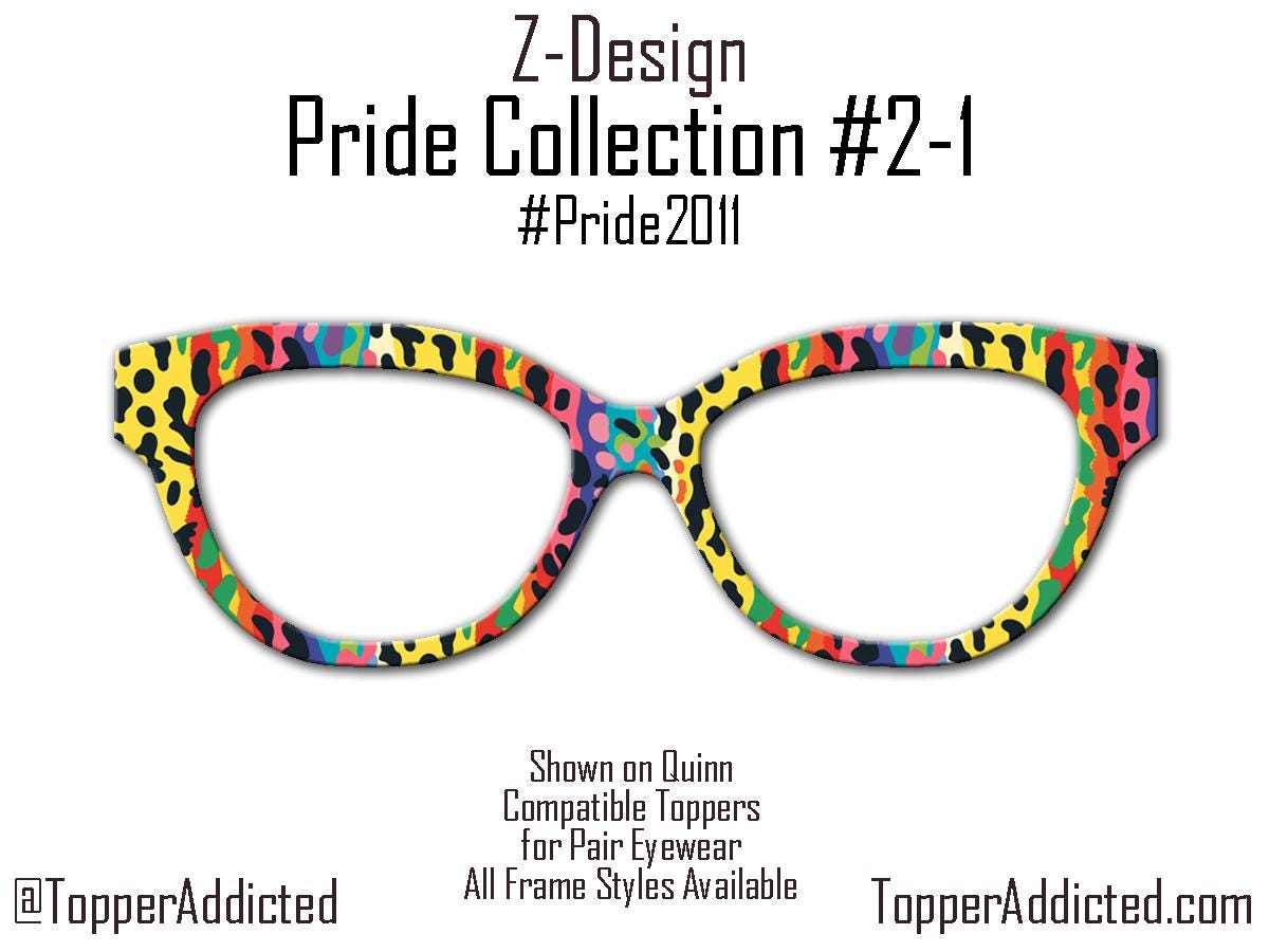 Loud and Proud Pride Month Topper for Pair Eyewear - Pride Month Topper - Ships FAST. Pride Month LGBTQ Pride, Rainbow Animal Print