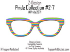 Classic Rainbow Stripes - Pride 2-7 - Magnetic Pride Rainbow Topper for Pair Eyewear - Ships FAST. Pride Month LGBTQ, Out and Loud