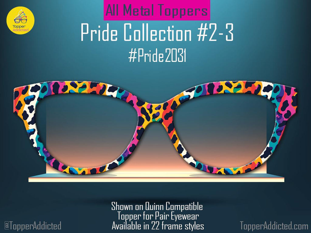 Neon Catwalk - Pride 2-3 - Metal Pride Topper - Ships FAST. Pride Month LGBTQ Pride, Bright Rainbow Animal Print, Be Proud - Be Fierce