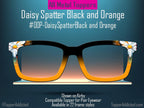 Daisy Spatter Black and Orange Topper for Pair Eyewear – All Metal Magnetic Cover – Compatible with All Frame Style - FASTEST shipping.