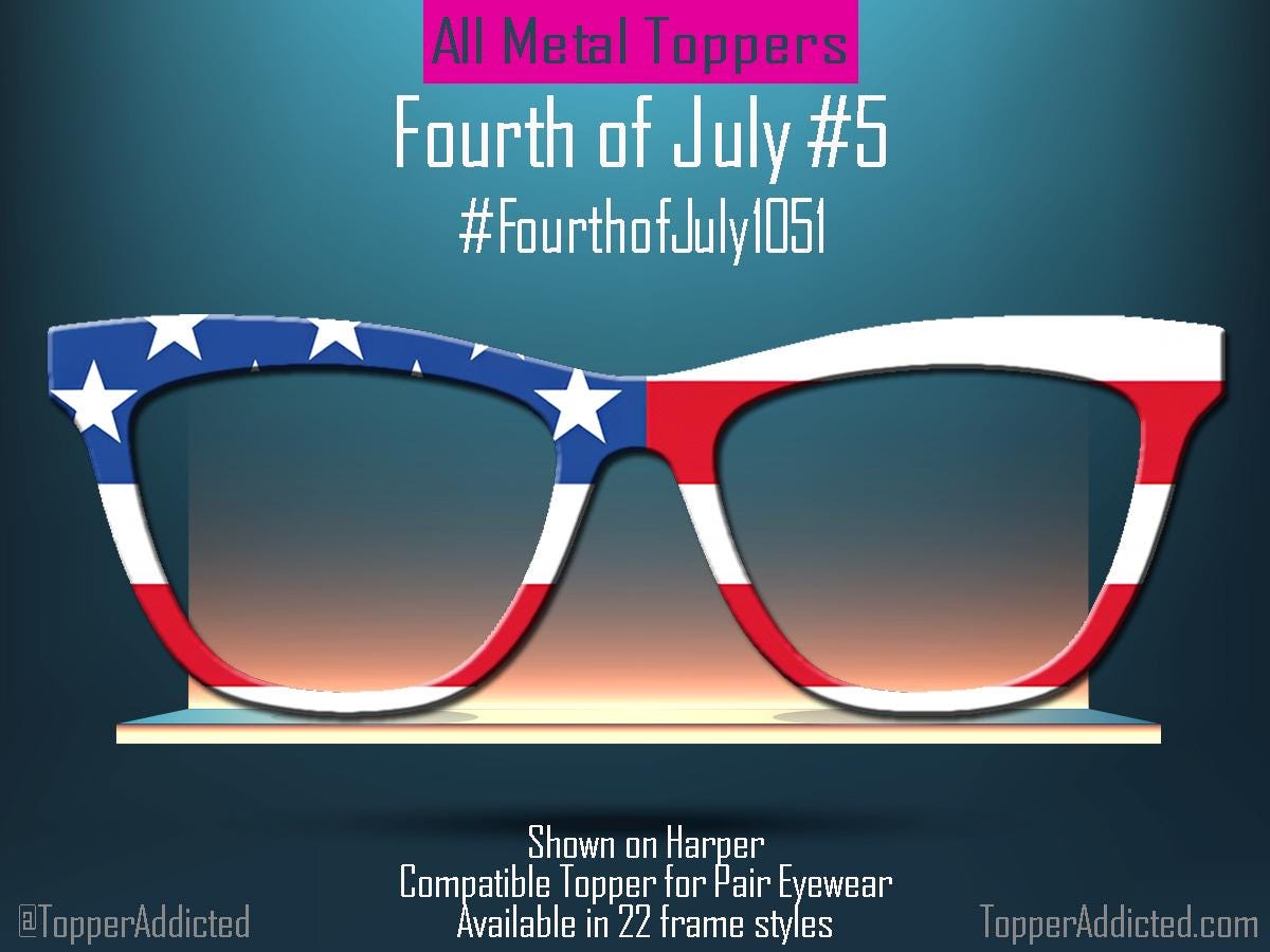 Bold Stripes, Bright Stars – Clean USA Flag Topper for Pair Eyewear - 4th of July Metal Topper with fast shipping from Texas - American Flag