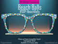 Beach Balls Magnetic Glasses Topper | All Metal Topper for Pair Eyewear | Summer Fun Pattern | Top Quality Metal - fastest shipping!