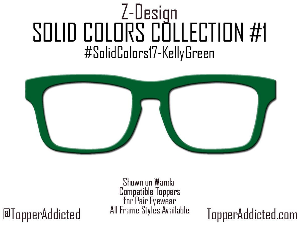 Solid Color Topper Collection – 20 Standard Colors + Choose Your Own with Custom Hex Code! Pair Eyewear Compatible. Fade or Split by request