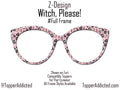 Witch, Please | Pink Witchy Pattern Magnetic Topper for Pair Eyewear | All Metal | Crystal Ball, Tarot & Occult Accessories | Cute and FAST.