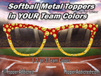Softball Metal Toppers in Your Team Colors for Pair Eyewear – Custom Softball Glasses Top Frames for Girls Moms Dads Fans & Players