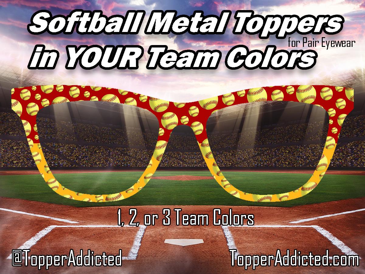 Softball Metal Toppers in Your Team Colors for Pair Eyewear – Custom Softball Glasses Top Frames for Girls Moms Dads Fans & Players