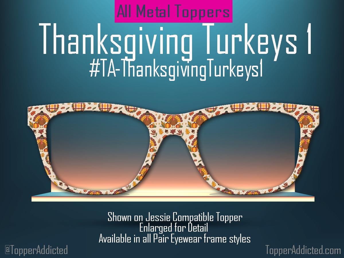 Thanksgiving turkeys toppers for Pair Eyewear frames fall leaves pumpkins plaid autumn magnetic toppers holiday eyewear accessories