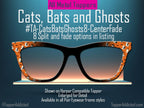 Cats Bats Ghosts Pair Eyewear Compatible Toppers Metal Halloween Frames Split Fade Options Magnetic Metal in Orange and Black