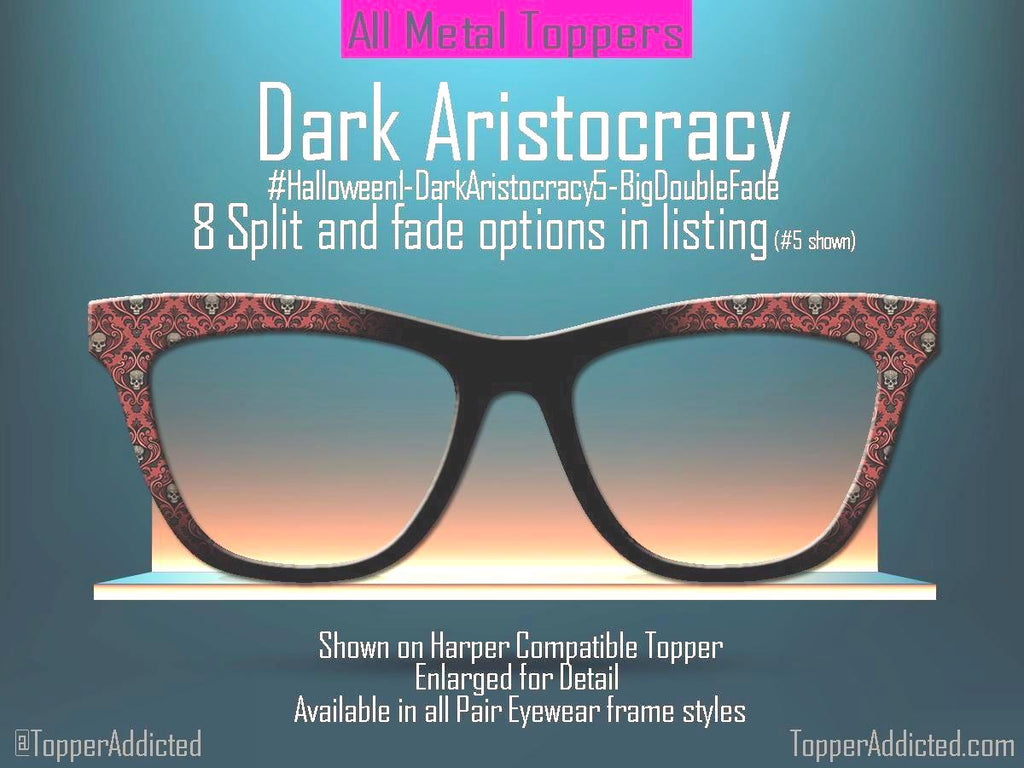 Dark Aristocracy Gothic Skull Magnetic Toppers for Pair Eyewear – Halloween Toppers with Fade or Split Styles and fast shipping.