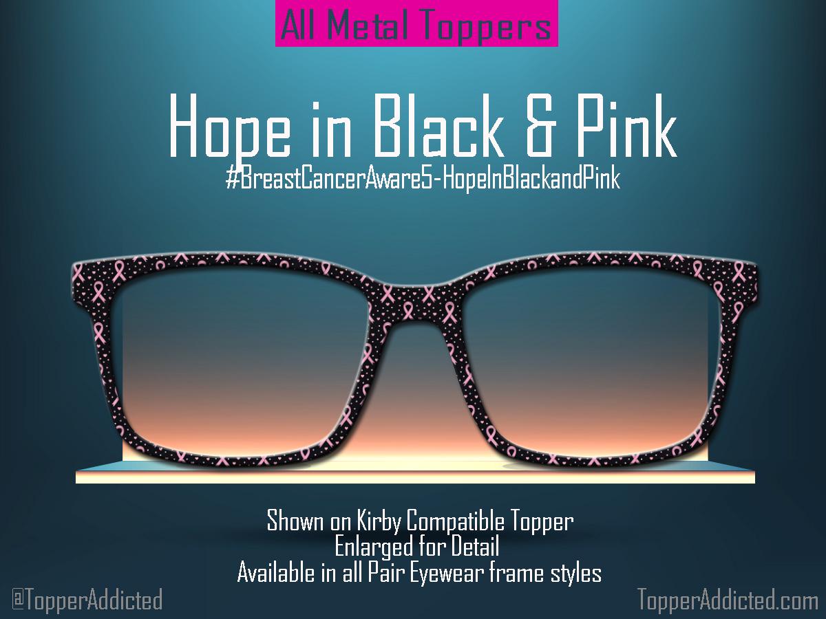 Hope in Black and Pink Ribbon Pair Eyewear Compatible Topper | Breast Cancer Awareness