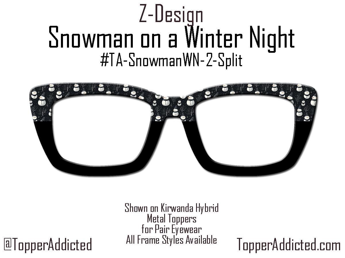 Snowmen Winter Night – Magnetic Toppers Compatible with Pair Eyewear – Cozy Snowmen Holiday Winter Vibes Top Frames for the holidays- Winter
