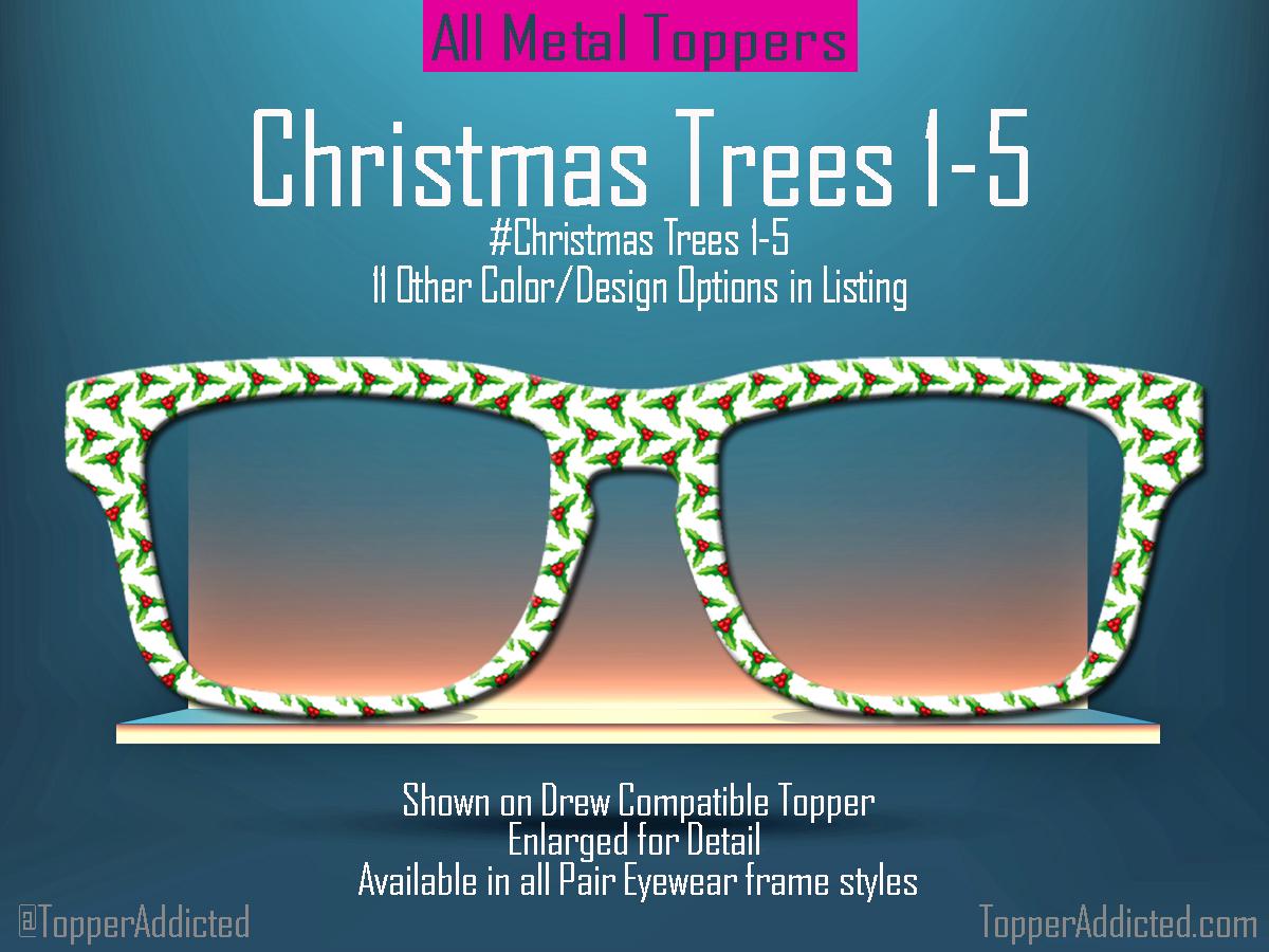 Christmas Tree Collection Metal Toppers for Pair Eyewear • Holiday Glasses Top Frames• Festive Christmas Trees • 12 Cheerful Xmas Styles