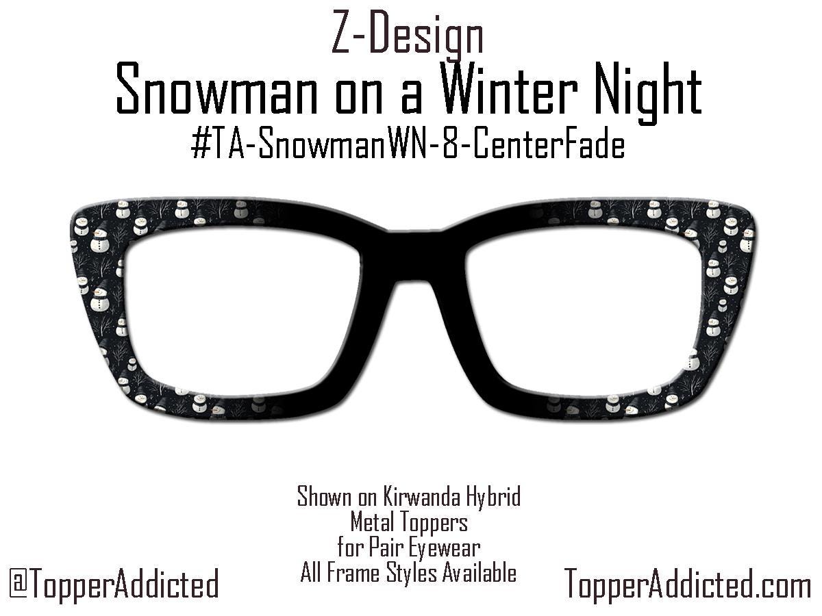 Snowmen Winter Night – Magnetic Toppers Compatible with Pair Eyewear – Cozy Snowmen Holiday Winter Vibes Top Frames for the holidays- Winter
