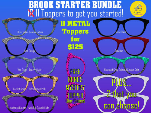 Promotional graphic for the Brook Starter Bundle from Topper Addicted. The image shows 9 pre-selected metal magnetic toppers for Pair Eyewear frames, including Distressed Copper Patina, Line Design, Solid Black, Gradient 1-1, Van Gogh Starry Night, Lucent Shell Tortoiseshell, Kindness Counts with Double Fade, and Blue and Grey Colored Smoke Split. Text highlights ‘11 metal toppers for $125,’ a free bonus mystery topper, & option for customers to choose 2 additional toppers from sixteen designs.