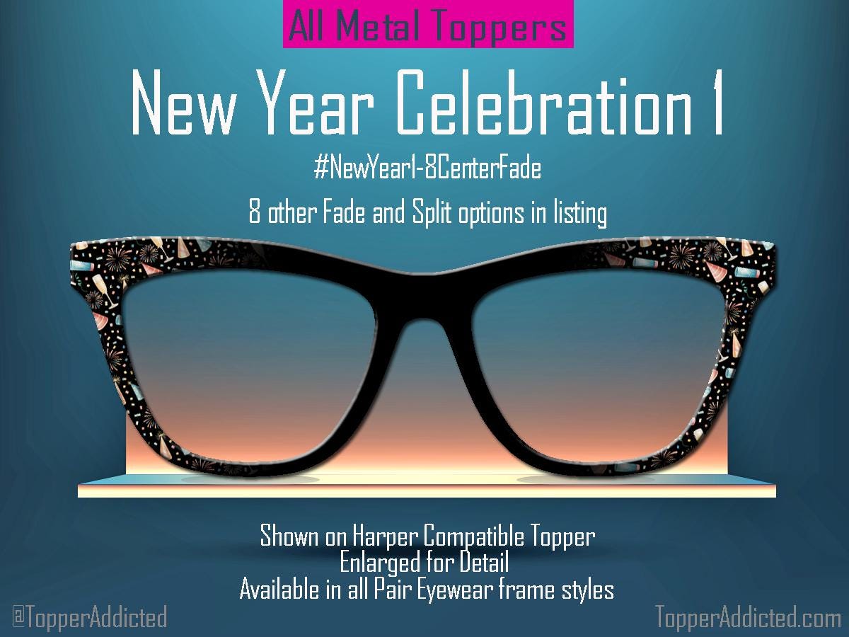 New Year Celebration Topper Pair Eyewear • Metal Magnetic Top Frames • New Years Fireworks and party favors Pattern • 8 Split & Fade Options