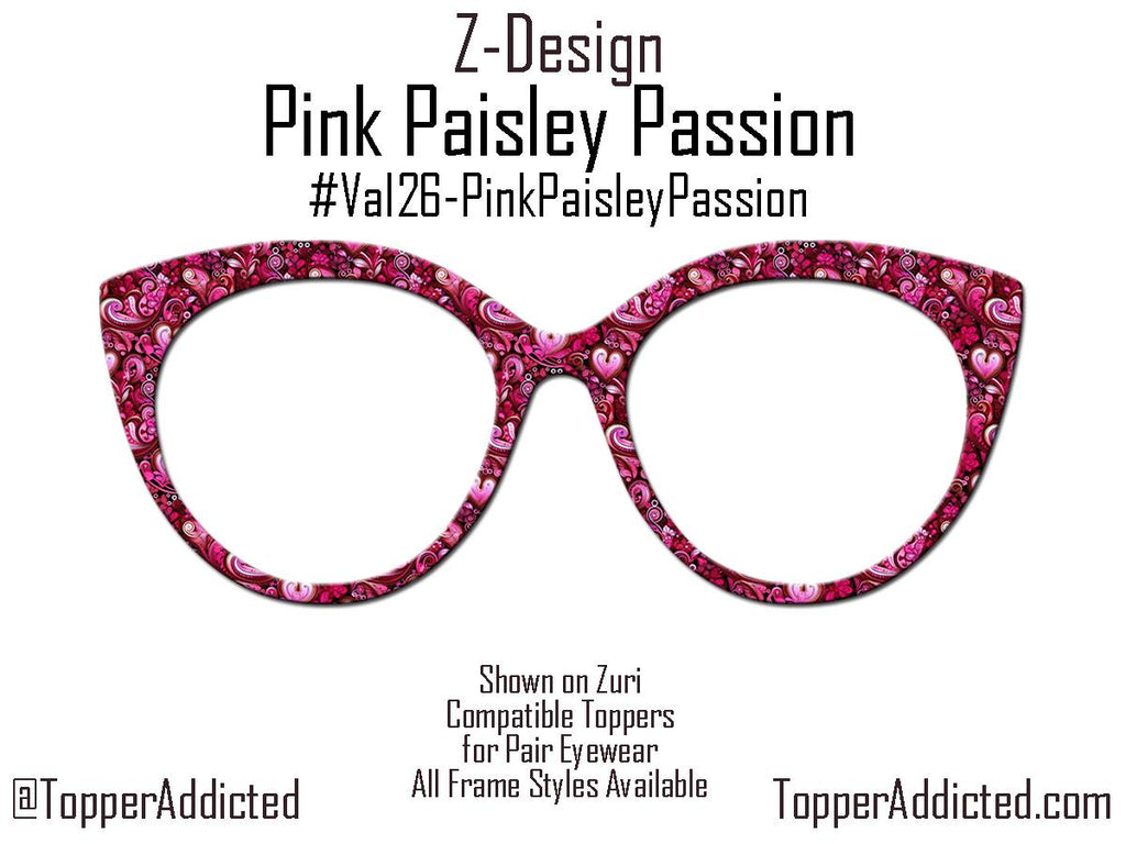 Pink Paisley Passion Magnetic Topper for Pair Eyewear, Valentine Top Frame