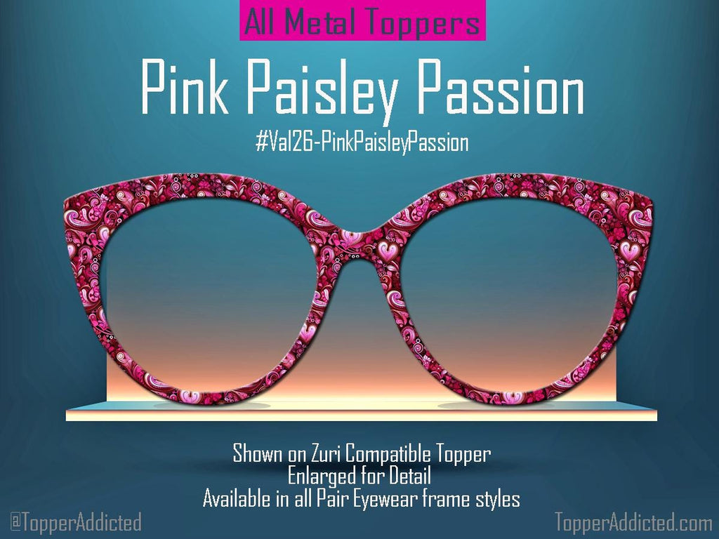 Pink Paisley Passion Magnetic Topper for Pair Eyewear, Valentine Top Frame