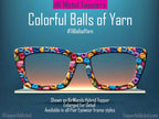 Colorful Balls of Yarn Metal Magnetic Topper for Pair Eyewear for fiber artists
