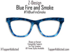 Blue Fire & Smoke Topper for Pair Eyewear - Masculine Magnetic Frames